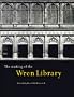 The Making of the Wren Library: Trinity College, Cambridge