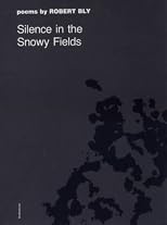 Silence in the Snowy Fields: Poems (Wesleyan Poetry Program)