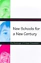 New Schools for a New Century: The Redesign of Urban Education