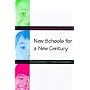 New Schools for a New Century: The Redesign of Urban Education