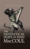 The fantastical feats of Finn MacCoul