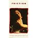 Friction [VHS]