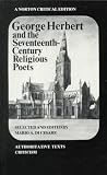 George Herbert and the Seventeenth-Century Religious Poets (Norton Critical Editions)