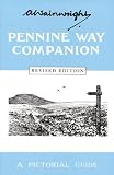 Pennine Way Companion: A Pictorial Guide (Wainwright Pictorial Guides)