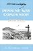 Pennine Way Companion: A Pictorial Guide (Wainwright Pictorial Guides)
