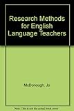 Research methods for English language teachers