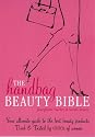 The Handbag Beauty Bible