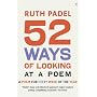 52 Ways of Looking at a Poem: A Poem for Every Week of the Year