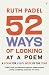 52 Ways of Looking at a Poem: A Poem for Every Week of the Year
