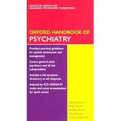 Oxford Handbook of Psychiatry (Oxford Handbooks Series)
