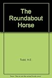 The roundabout horse