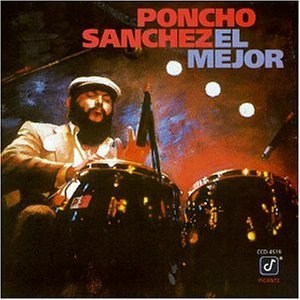Poncho Sanchez - El Mejor - Zortam Music