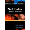 Neil Jordan: Exploring Boundaries (Contemporary Irish Filmmakers)