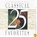 25 Classical Favorites