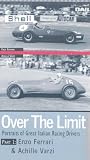 Over The Limit - Part 1 - Enzo Ferrari And Achille Varzi [VHS]