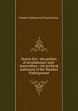 Prairie Fire: The Politics of Revolutionary Anti-Imperialism
