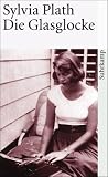 Die Glasglocke (suhrkamp taschenbuch) - Sylvia Plath