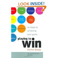 Playing to Win: 10 Steps to Achieving Your Goals