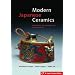 Modern Japanese Ceramics: Pathways of Innovation & Tradition