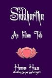 Siddhartha: An Indian Tale