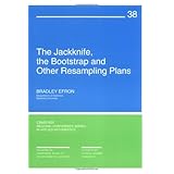 the jackknife the bootstrap and other resampling plans cbms nsf regional conference series in applied mathematics