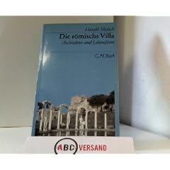 Die r�mische Villa. Architektur und Lebensform