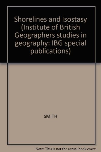 Shorelines and Isostasy (Institute of British Geographers Special Publications)