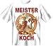 Sports : cooles Fun Shirt " Meister-Koch !!! " Gr&ouml;&szlig;en S - XXL