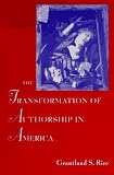 The Transformation of Authorship in America