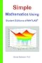 Simple Mathematics Using Student Editions of MATLAB