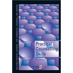 Practical Counselling Skills (Helping People Change)