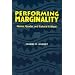 Performing Marginality: Humor, Gender, and Cultural Critique (Humor in Life and Letters Series)