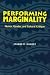 Search : Performing Marginality: Humor, Gender, and Cultural Critique (Humour in Life and Letters Series)
