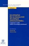 Les entreprise face au nouveau droit des pratiques anticoncurrentielles : Le règlement n°1/2003 modifie-t-il les stratégies contentieuses ?