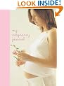 My Pregnancy Journal (Interactive Journals)