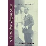 The Walter Hagen Story: By The Haig, Himself (Rare Book Collections) book cover