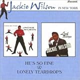 Jackie Wilson - He's So Fine/ Lonely Teardrops