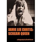 Jamie Lee Curtis: Scream Queen