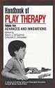 Handbook of Play Therapy: Advances and Innovations v.2: Advances and Innovations Vol 2 (Wiley Series on Personality Processes)
