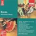  : Ravel: Orchestral Works