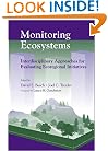 Monitoring Ecosystems: Interdisciplinary Approaches For Evaluating Ecoregional Initiatives