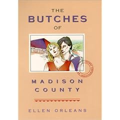 The Butches of Madison County