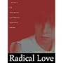 Radical Love: 5 Novels