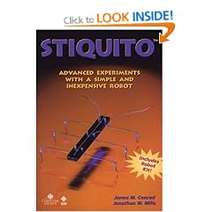 Stiquito : Advanced Experiments with a Simple and Inexpensive Robot (Includes Robot Kit)