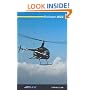 Robinson R22: A Pilot's Guide (Pilots Guide)
