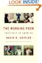 The Working Poor: Invisible in America