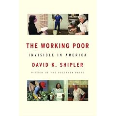 The Working Poor: Invisible in America