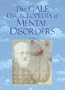 The Gale Encyclopedia of Mental Disorders - 2 Volume Set