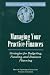 Managing Your Practice Finances: Strategies for Budgeting, Funding, and Business Planning (Practitioner s Toolbox Series)