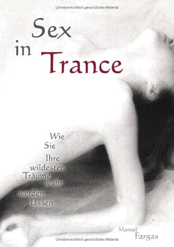 Sex in Trance